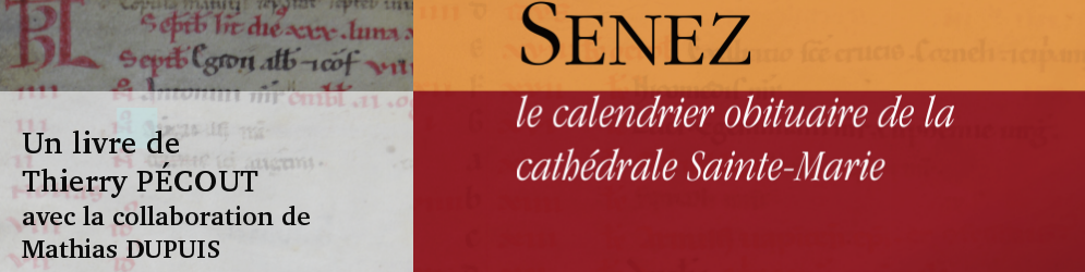 Parution le 16 novembre 2016 : Senez le calendrier obituaire de la cathédrale Sainte-Marie. Un livre de Thierry Pécout avec la collaboration de Mathias Dupuis