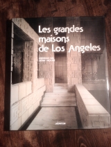Gill, Brendan ; Moore, Derry. Les grandes maisons de Los Angeles où le rêve devient réalité, Paris, Editions du Moniteur, 1981. Relié sous jaquette.