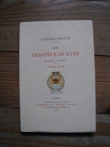 FRANCE, Anatole. LALAU, Maurice (ill.) Le Chanteur de Kymé. Paris, A. Ferroud, 1923. Broché.