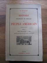 PASQUET D. Histoire politique et sociale du peuple américain. Paris, A. Picard, 1924-31. 2 tomes (3 vol.)
