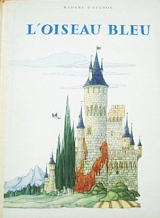 AULNOY (Madame d\'). ACCORNERO, Vittorio (illus.) L\'Oiseau bleu. Imprimerie artistique de Monaco, n. d.