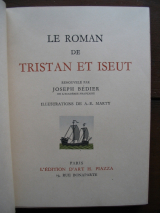 BÉDIER, Joseph (trad.) MARTY, A.-E. Le roman de Tristan et Iseut. Paris, Piazza, 1947. Broché dans un étui cartonné.