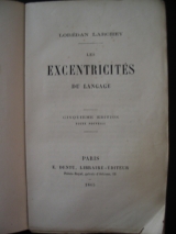 LARCHEY, Étienne Lorédan. Les excentricités du langage. E. Dentu, Paris, 1865.