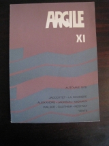 ARGILE. Numéro XI. Automne 1976. Maeght éditeur, Paris.