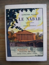 DAUDET, Alphonse. ROUSSEAU, Pierre (ill.) Le Nabab. Paris, Henri Cyral / « Collection française », 1931. Exemplaire réservé par l\'éditeur.
