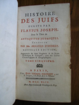 JOSEPH, Flavius. ANDILLY, Arnaud (d\') Histoire de la Guerre des Juifs contre les Romains, livres I-IV. Tome cinquième de l\'Histoire des Juifs écrite par Flavius Joseph. Nouvelle édition augmentée. Paris, Jean-Thomas Hérissant, 1744.