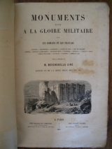 BESCHERELLE AÎNÉ (dir.) Monuments élevés à la gloire militaire par les Romains et les Français. Paris, Maresq et Cie, 1851. In-quarto broché.